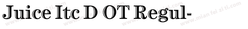Juice Itc D OT Regul字体转换